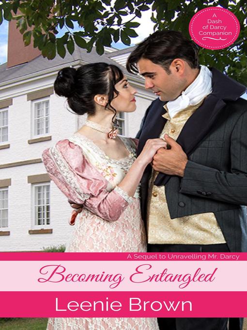 Title details for Becoming Entangled by Leenie Brown - Available